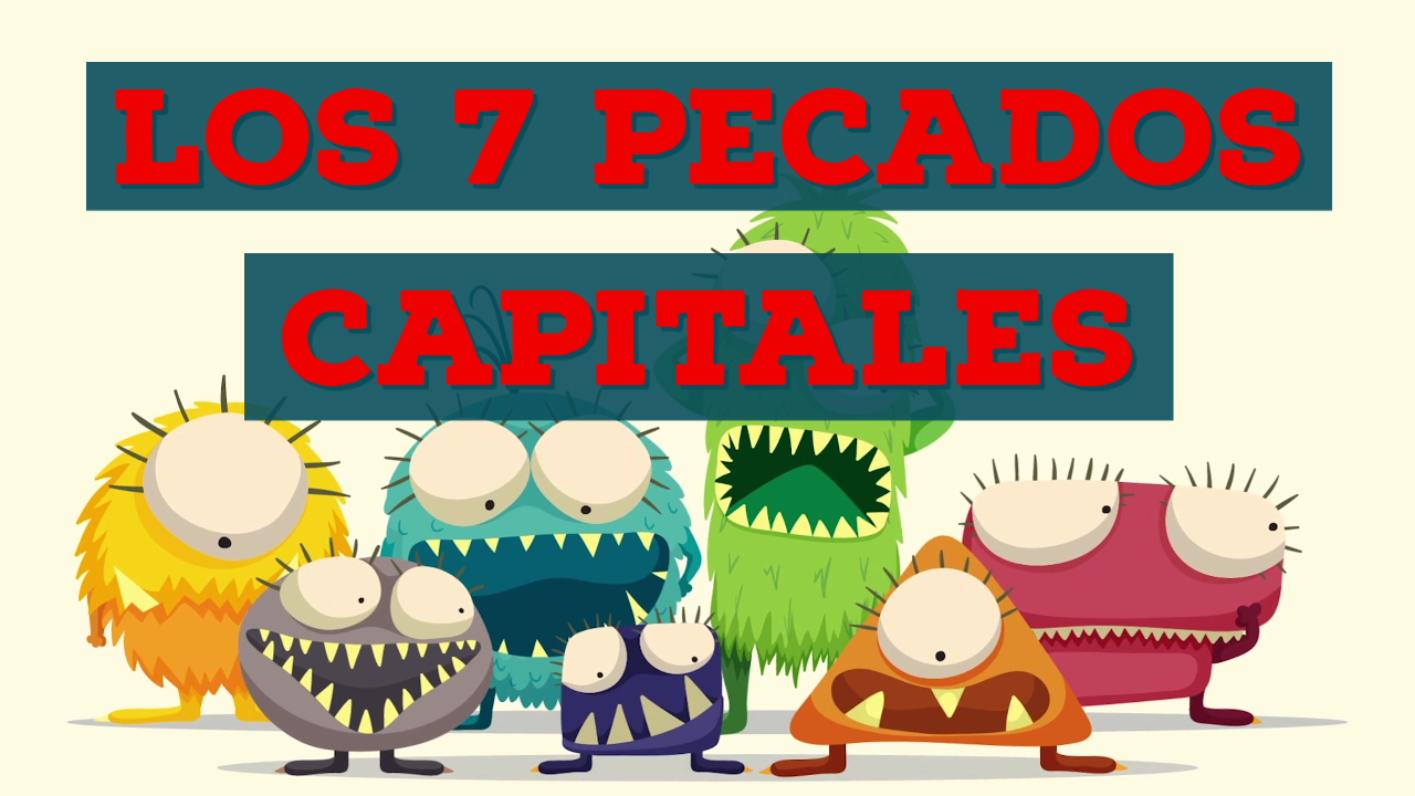 Los Siete Pecados Capitales Los Siete Pecados Capitales